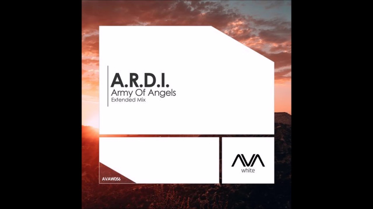 ARDI   Army of Angels Extended Mix