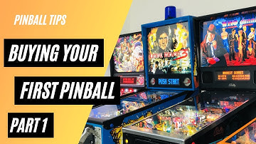 Tips for buying your first pinball - Part 1