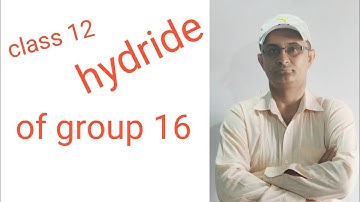 Class 12 reactivity of group 16 towards hydrogen