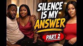 Silence Is My Answer