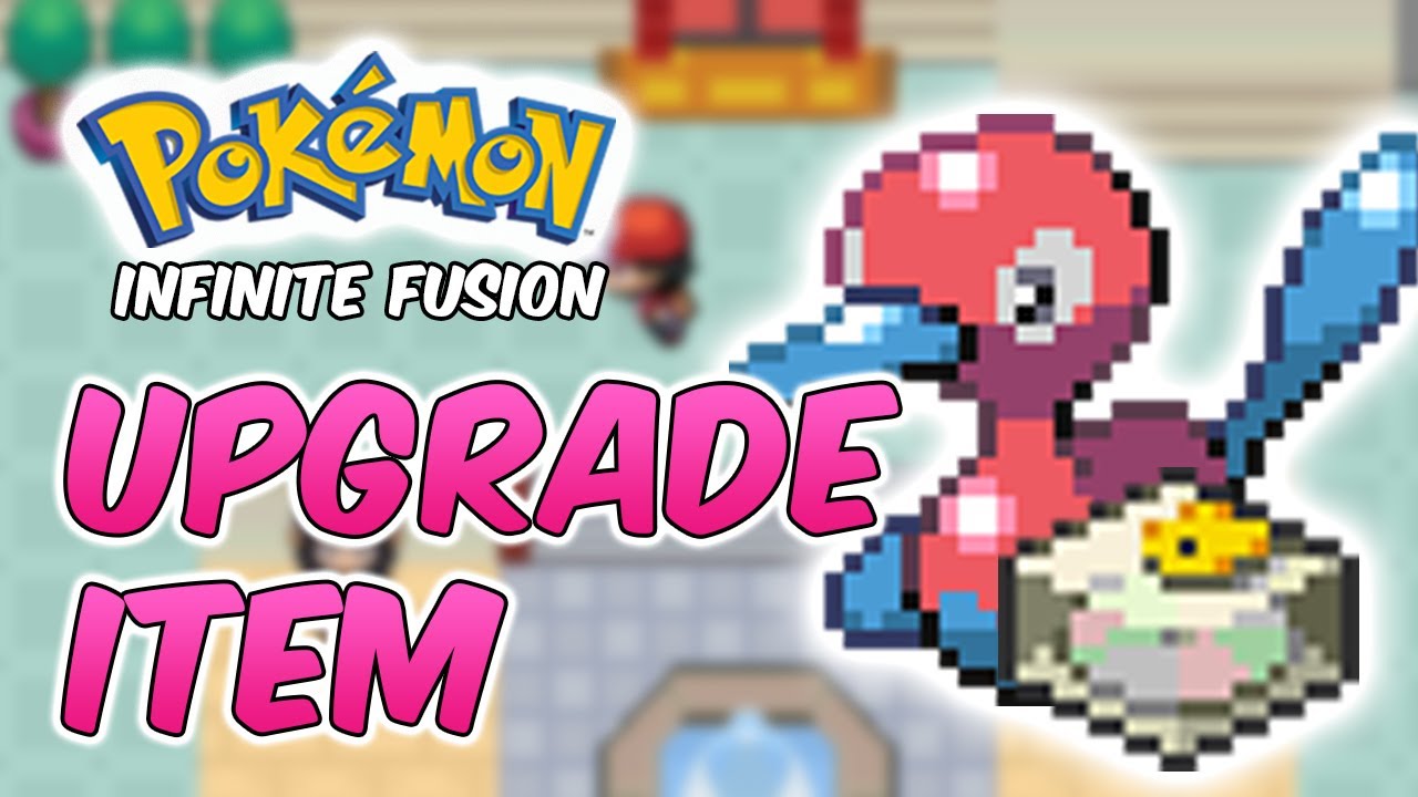 Where to get the Upgrade item (Porygon2) - Pokemon Infinite Fusion