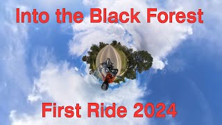 Into the Black Forest  First Ride 2024