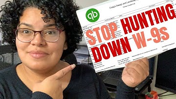 Bookkeeping Duties: How to keep track of W-9s in QuickBooks Online/W-9 Form/ Vendor Contact List