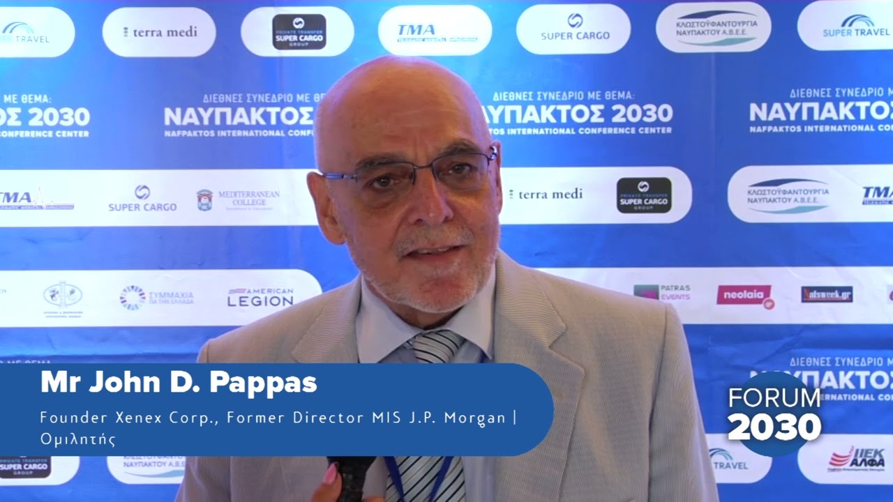 Ναύπακτος 2030: Δήλωση του ομιλητή Μr. John Pappas
