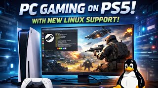 PC Gaming on PS5 with New Linux Support!