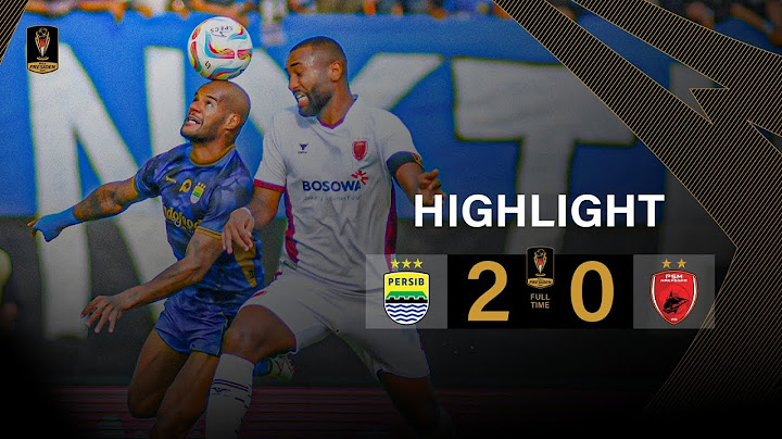 Highlight | Persib Bandung vs PSM Makassar  | Piala Presiden 2024