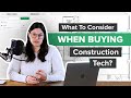 What CTOs Should Consider When Buying Construction Tech