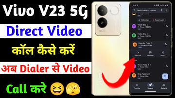 vivo v23 direct video call kaise kare | vivo v23 direct video call setting