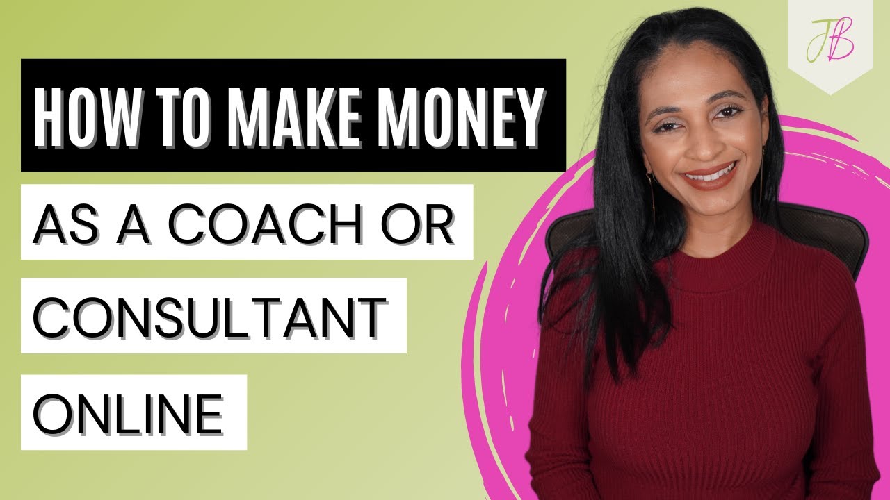 How to make money as a coach or consultant online