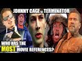 Which Kombatant Makes the Most Movie References - Johnny Cage or The Terminator? MK 11