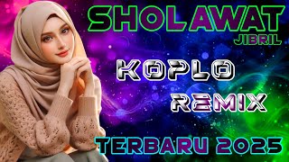 Download Lagu SHOLAWAT JIBRIL PENARIK REZEKI PALING KUAT DARI SEGALA ARAH, DJ Sholawat Nabi Paling Merdu 2025 MP3