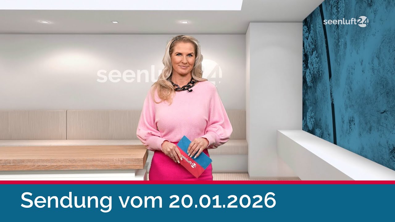 seenluft24 Sendung vom 20.01.2026 | komplett