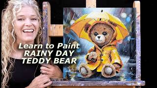 RAINY DAY TEDDY BEAR -Cute Spring Cityscape Animal Portrait Learn to Paint Stuffed Animal in Acrylic