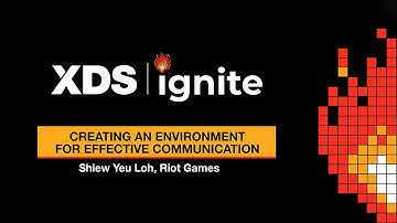 XDS Ignite 2024 | Creating an Environment for Effective Communication