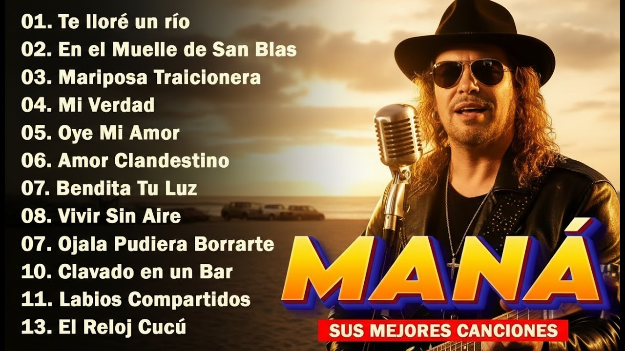 🎶 MANÁ – Sus 20 Grandes Éxitos Románticos Más Escuchados | Mix Inolvidable