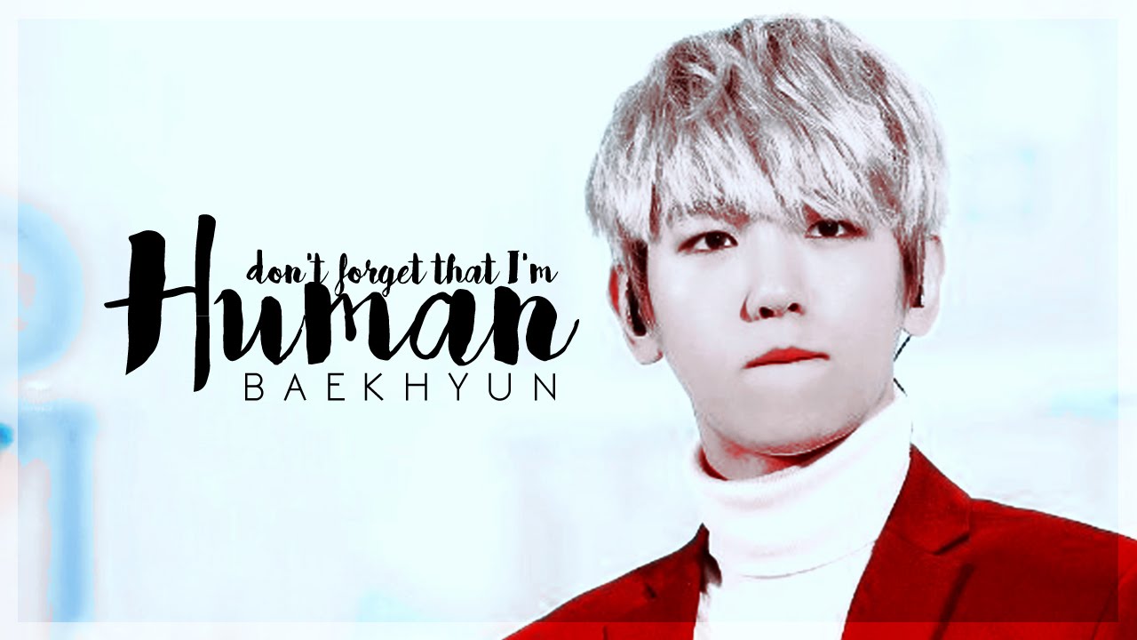 I'll show you ✗ Baekhyun