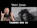 First Time Reaction - White Zombie - Thunder Kiss '65 | OMV
