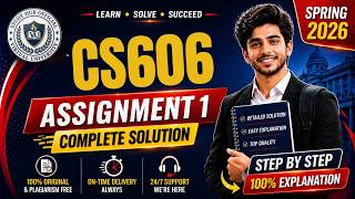 CS606 Assignment 1 Solution Spring 2026 | 100% Correct &amp; Complete | VU CS606 Assignment 1