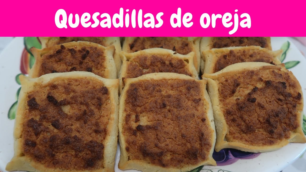 QUESADILLAS DE OREJA