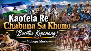 Kaofela Re Chabana Sa Khomo  - Mohope Music (Video)