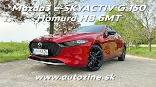 POV Review - Mazda3 2.0 e-Skyactiv G 150 6MT - Homura