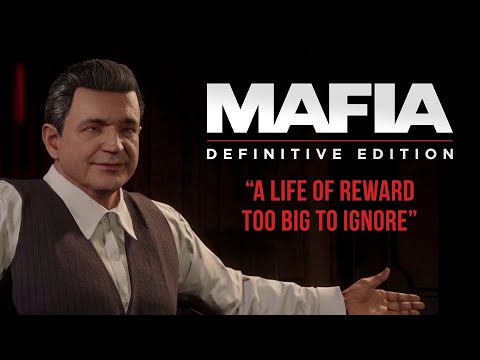 Mafia: Definitive Edition - &quot;A Life of Reward Too Big to Ignore&quot; Trailer