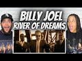 SO GOOD FIRST TIME HEARING Billy Joel River Of Dreams REACTION