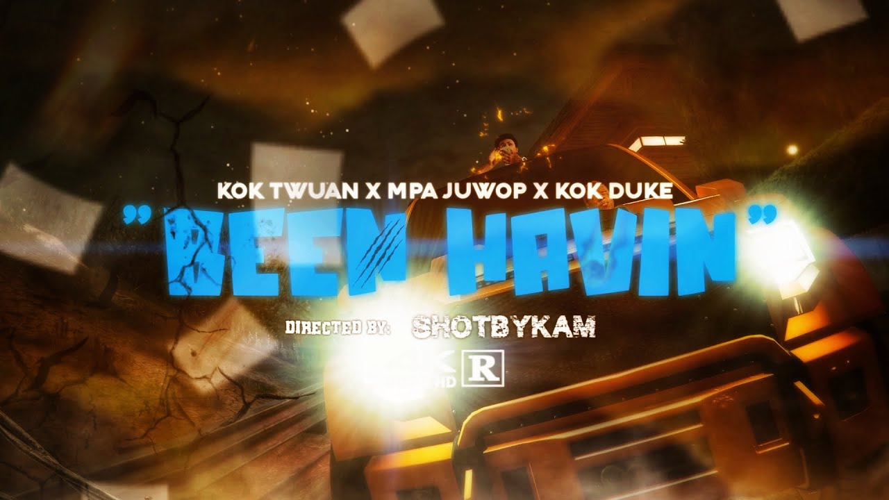 KOK TWUAN ft. MPA JUWOP & KOK DUKE - "BEEN HAVIN" (GTA MUSIC VIDEO) | ShotByKam @itsjuwopp