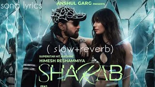 SHARAB - Himesh Reshammiya | Manushi Chhillar | Rajat Nagpal | GROSSOMODDO | Dawty | Anshul Garg