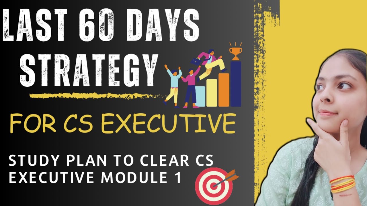 Last 60 days study routine to clear your CS Executive module 1| CS ...