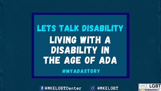 Lets Talk Disability  Living With A Disability In The Age of ADA