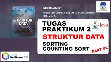 PRAKTIKUM 2 Struktur Data - Shorting CountingSort dengan Bahasa Pemrograman Java-Universitas Terbuka