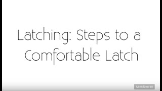 5. Latching: Steps to a Comfortable Latch