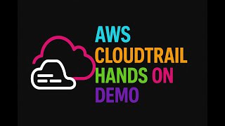 Famous AWS CloudTrail Hands On Demo - V1 Wealth