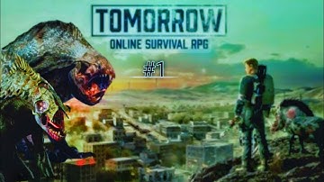tomorrow mmo nuclear quest gameplay ! [part 1] adventure survival game