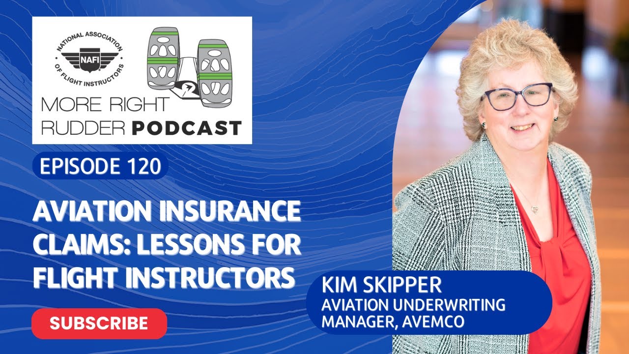 Aviation Insurance Claims: Lessons for Flight Instructors w/ Kim Skipper