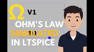 Understand Ohm’s Law in Minutes with LTspice!
