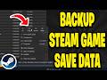 How To Backup Steam Game Save Data