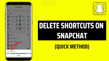 How To Delete Shortcuts On Snapchat