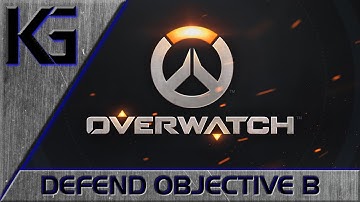Overwatch - Defend Objective B