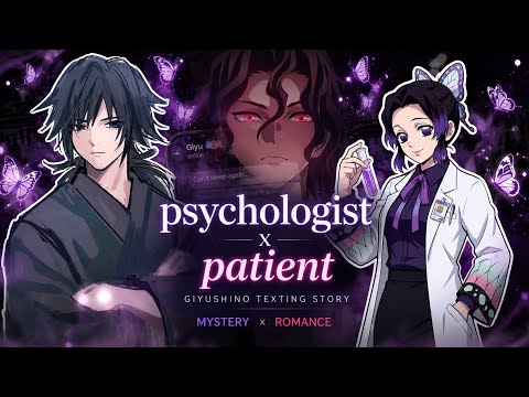 Psychologist X patient (part 1) Giyushino texting story kny