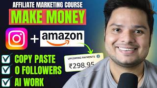 How To Earn Money From Instagram + Amazon 💸 Full Course | How To Make Money From Instagram