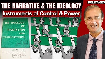 The Narrative & The Ideology | Instruments of Control & Power | Dr. Hasan Zafar | POLiTAKES