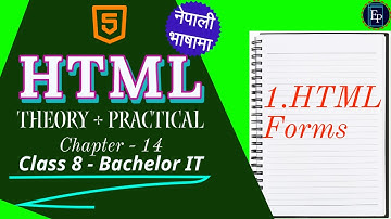 HTML chapter 14 (Theory + Practical)  | Master HTML: The Best Course for Web Development in Nepali.