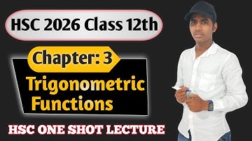 HSC Trigonometric Functions One Shot Lecure  Maths 1 Class 12th 2026 board exam