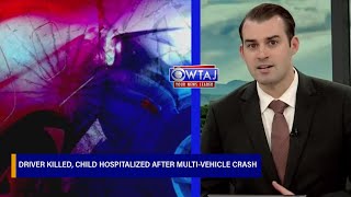 Driver killed, child hospitalized after multi-vehicle crash | WTAJ