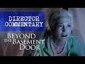 Director Commentary - Beyond the Basement Door | Cosmic Horror Film Breakdown