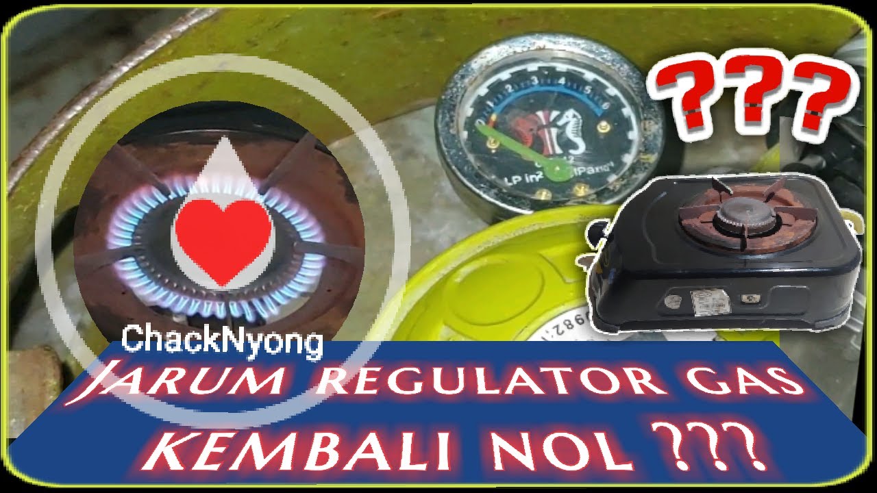 cara mengatasi kompor gas tidak mau menyala jarum regulator turun YouTube