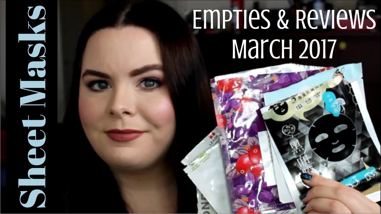 Sheet Mask Empties & Reviews | March 2017 - YouTube