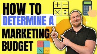 How to Determine a Marketing Budget